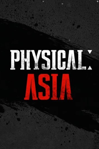 دانلود سریال Physical: Asia 2025 (وضعیت جسمانی : آسیا)